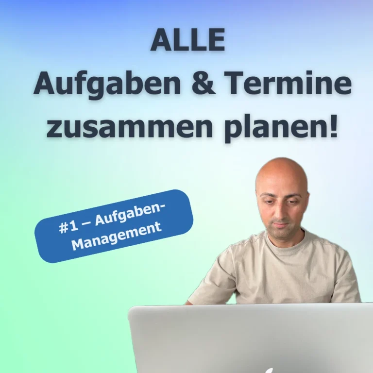 Aufgaben-Management: Teil 1 - Alle Aufgaben und Termine gemeinsam planen