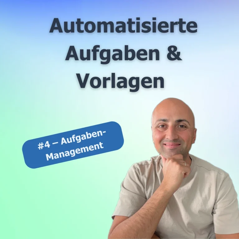 Aufgaben-Management: Teil 4 - Aufgaben automatisiert oder aus Vorlagen erstellen
